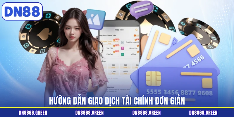 Hướng dẫn giao dịch tài chính đơn giản